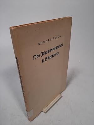 Bild des Verkufers fr Das Johannesevangelium in Bibelstunden. zum Verkauf von Antiquariat Bookfarm