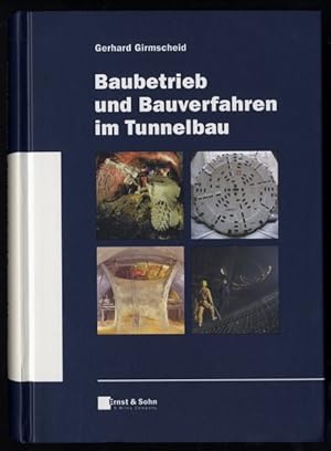Bild des Verkufers fr Baubetrieb und Bauverfahren im Tunnelbau. zum Verkauf von Antiquariat  Jrgen Fetzer