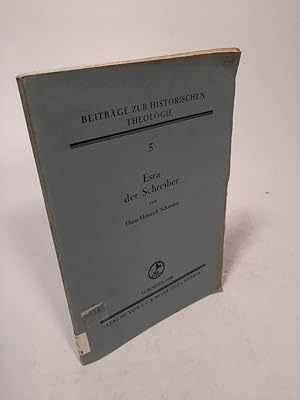 Seller image for Esra der Schreiber. (Beitrge zur historischen Theologie Nr.5) for sale by Antiquariat Bookfarm