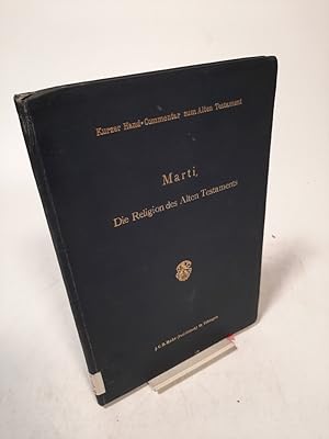 Immagine del venditore per Die Religion des Alten Testaments unter den Religionen des Vorderen Orients. (Zugleich Einfhrung in den Kurzen Hand-Commentar zum Alten Testament) venduto da Antiquariat Bookfarm