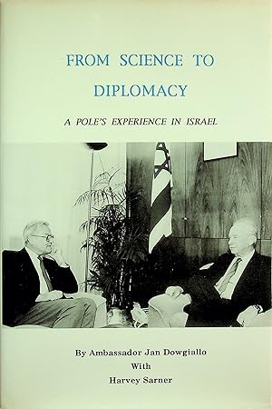 Image du vendeur pour From science to diplomacy : a Pole's experience in Israel mis en vente par Epilonian Books