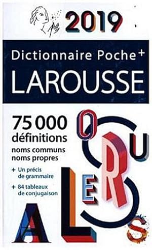 Seller image for Dictionnaire Larousse de poche plus 2019 (Dictionnaires gnralistes) : 74.000 dfinitions. Noms communs, noms propres for sale by AHA-BUCH
