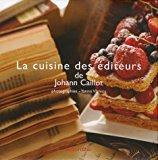Bild des Verkufers fr La Cuisine Des diteurs De Johann Caillot zum Verkauf von RECYCLIVRE