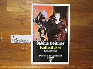 Seller image for Kalte Ksse : Kriminalroman. Fischer ; 11449 : Die Frau in der Gesellschaft for sale by Antiquariat im Kaiserviertel | Wimbauer Buchversand