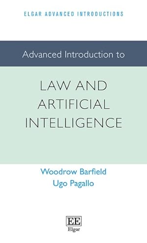 Bild des Verkufers fr Advanced Introduction to Law and Artificial Intelligence zum Verkauf von GreatBookPrices
