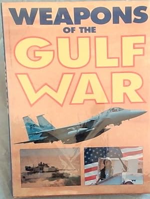 Imagen del vendedor de Weapons of the Gulf War a la venta por Chapter 1