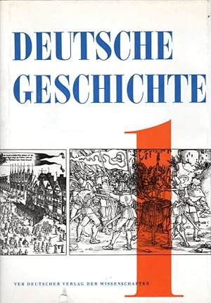 Deutsche Geschichte. In 3 Bänden. Bd. 1: Von den Anfängen bis 1789