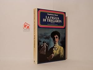 Bild des Verkufers fr La figlia di Tregaron zum Verkauf von Libreria Spalavera