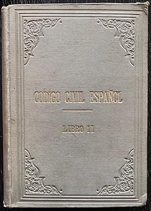 Imagen del vendedor de CDIGO CIVIL ESPAOL. Concordado y comentado con el derecho foral vigente en CATALUA, ARAGN Y NAVARRA y dems territorios aforados. TOMO SEGUNDO. Libro II a la venta por Fbula Libros (Librera Jimnez-Bravo)