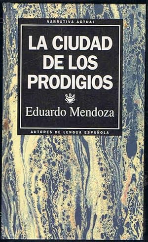 Imagen del vendedor de LA CIUDAD DE LOS PRODIGIOS a la venta por Librera Torren de Rueda