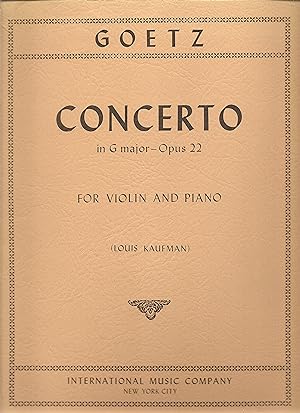 Goetz Concerto in G major Opus 22 for Violin and Piano