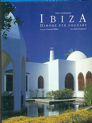 Bild des Verkufers fr Ibiza, dimore per sognare zum Verkauf von Librodifaccia