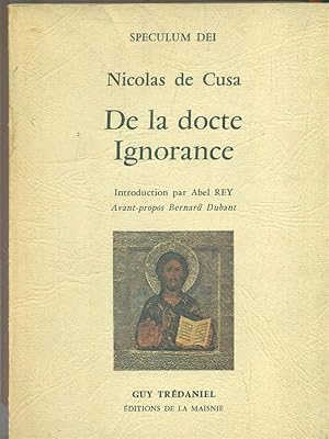 Seller image for De la docte Ignorance for sale by Librodifaccia