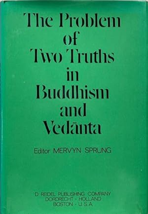 Seller image for THE PROBLEM OF TWO TRUTHS IN BUDDHISM AND VEDANTA. for sale by Antiquariaat Van Veen