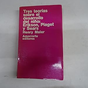 Image du vendeur pour TRES TEORIAS SOBRE EL DESARROLLO DEL NIO: ERIKSON, PIAGET Y SEARS. mis en vente par Librera J. Cintas