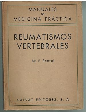 Reumatismos vertebrales. Manuales de Medicina Práctica, 79.