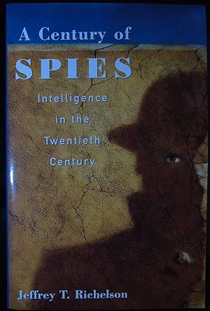 Imagen del vendedor de A Century of Spies: Intelligence in the Twentieth Century a la venta por Hanselled Books
