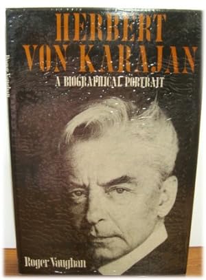 Immagine del venditore per Herbert Von Karajan; a Biographical Portrait venduto da PsychoBabel & Skoob Books
