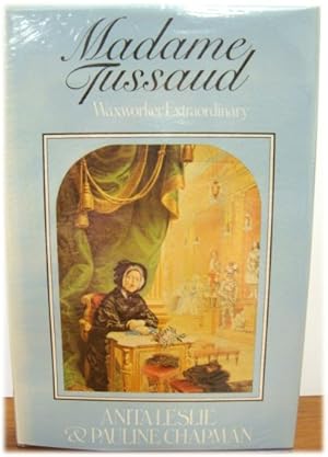 Seller image for Madame Tussaud, Waxworker Extraordinary for sale by PsychoBabel & Skoob Books