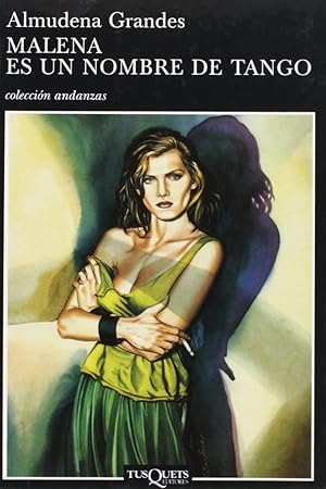 Imagen del vendedor de Malena Es Un Nombre De Tango (Andanzas) (Spanish Edition) a la venta por Von Kickblanc