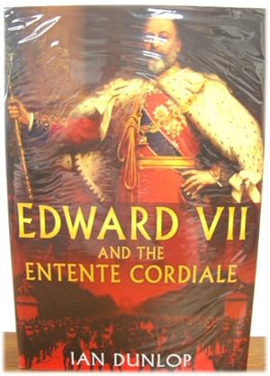 Imagen del vendedor de Edward VII & the Entente Cordiale a la venta por PsychoBabel & Skoob Books