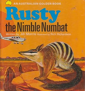 Bild des Verkufers fr Rusty the Nimble Numbat (AN AUSTRALIAN GOLDEN BOOK) zum Verkauf von Nanny's Web