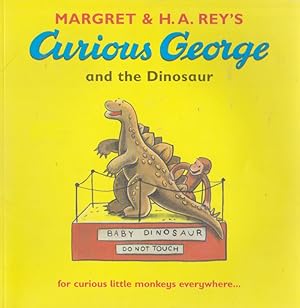 Bild des Verkufers fr MARGRET &. H. A. REY'S Curious George and the Dinosaur zum Verkauf von Nanny's Web