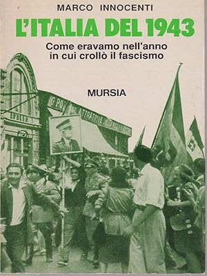 Bild des Verkufers fr L'Italia del 1943 zum Verkauf von Librodifaccia