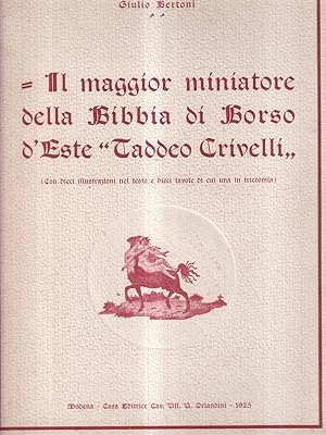 Immagine del venditore per Il maggior miniatore della Bibbia di Borso d'Este Taddeo Crivelli venduto da Librodifaccia