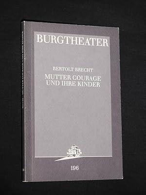 Imagen del vendedor de Programmbuch 196 Burgtheater Wien 1997/98. MUTTER COURAGE UND IHRE KINDER von Brecht/ Dessau (Musik). Insz./ Kostme: Konstanze Lauterbach, Bhnenbild: Helmut Strmer, musikal. Ltg: Georg Wagner. Mit Therese Affolter (Mutter Courage), Ute Springer, Juergen Maurer, Hans-Jochen Wagner, Josefin Platt, Eva Agai, Elisabeth Augustin, Alexander Rossi (Stckabdruck) a la venta por Fast alles Theater! Antiquariat fr die darstellenden Knste