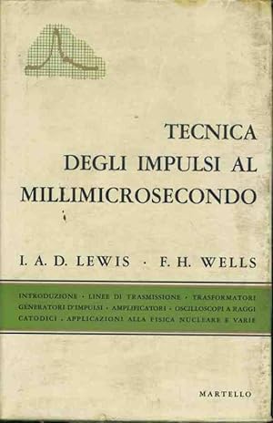 Seller image for Tecnica degli impulsi al millimicrosecondo for sale by librisaggi