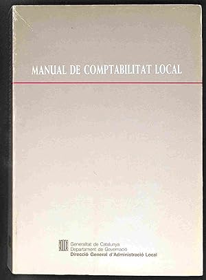 Seller image for MANUAL DE COMPTABILITAT LOCAL for sale by Els llibres de la Vallrovira