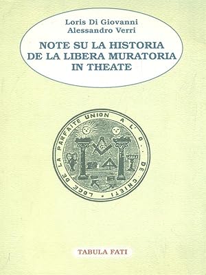 Bild des Verkufers fr Note su la Historia de la Libera Muratoria in Theate zum Verkauf von Librodifaccia