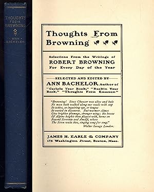 Immagine del venditore per Thoughts from Browning: Selections from the Writings of Robert Browning for Every Day of the Year venduto da North Country Books