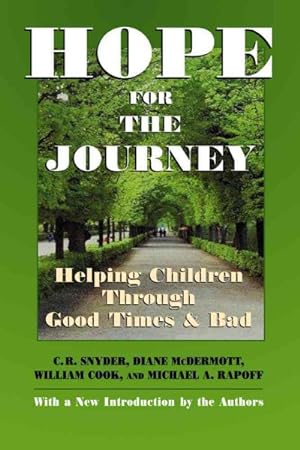 Bild des Verkufers fr Hope for the Journey : Helping Children Through Good Times and Bad zum Verkauf von GreatBookPricesUK