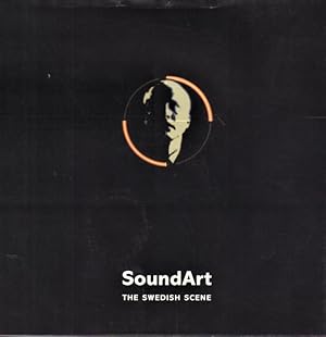 Seller image for SoundArt. Swedish Contemporary Sound Artists. for sale by Rnnells Antikvariat AB