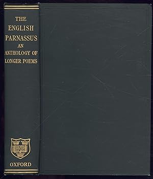Image du vendeur pour THE ENGLISH PARNASSUS: An Anthology of Chiefly Longer Poems mis en vente par North Country Books