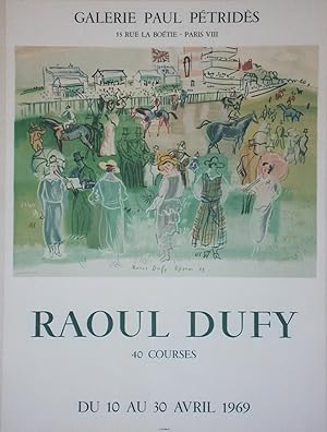 "EXPOSITION RAOUL DUFY / 40 COURSES" Affiche originale entoilée Litho MOURLOT 1969