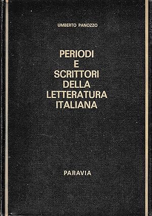 Immagine del venditore per Periodi e scrittori della letteratura italiana venduto da librisaggi