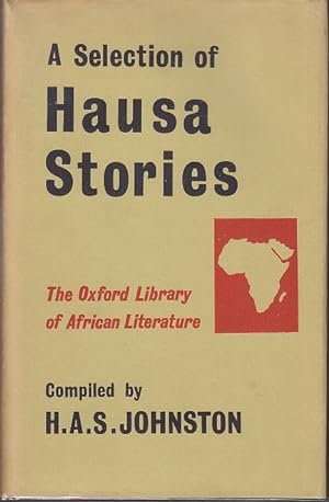 A Selection of Hausa Stories [Association Copy]