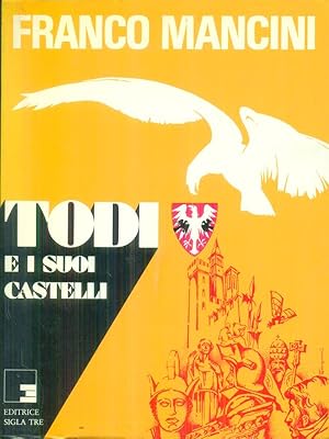 Imagen del vendedor de Todi e i suoi castelli a la venta por Librodifaccia