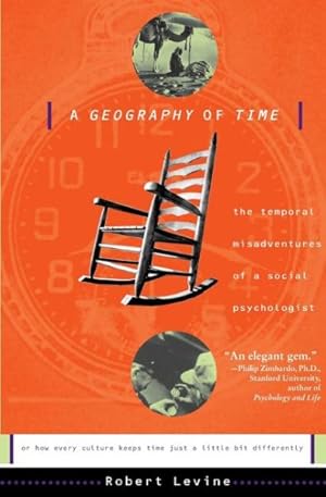 Bild des Verkufers fr Geography of Time : On Tempo, Culture, and the Pace of Life zum Verkauf von GreatBookPrices