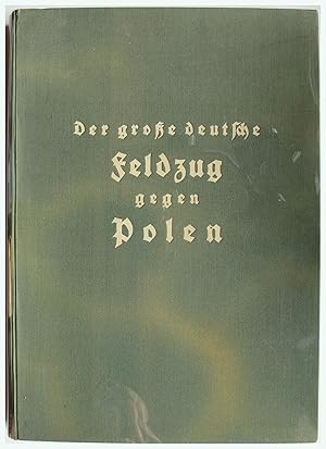 Bild des Verkufers fr Der Grosse Deutsche Feldzug Gegen Polen zum Verkauf von Entelechy Books