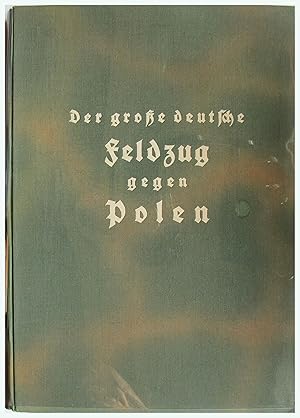 Bild des Verkufers fr Der Grosse Deutsche Feldzug Gegen Polen zum Verkauf von Entelechy Books