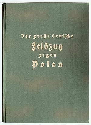 Bild des Verkufers fr Der Grosse Deutsche Feldzug Gegen Polen zum Verkauf von Entelechy Books