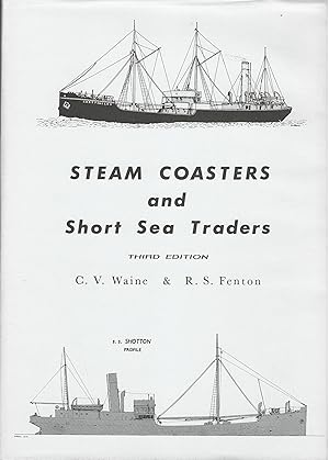 Steam Coasters and Short Sea Traders.