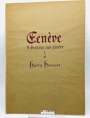 Genève. 8 dessins sur pierre de Harry Reusser