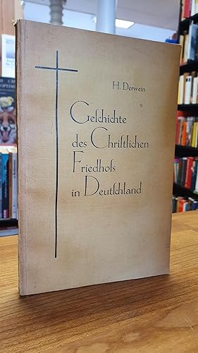 Imagen del vendedor de Geschichte des Christlichen Friedhofs in Deutschland, a la venta por Antiquariat Orban & Streu GbR