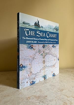 Bild des Verkufers fr The Sea Chart | The Illustrated History of Nautical Maps and Navigational Charts zum Verkauf von Little Stour Books PBFA Member