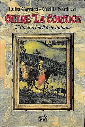 Immagine del venditore per Oltre la cornice. 27 itinerari nell'arte italiana venduto da librisaggi